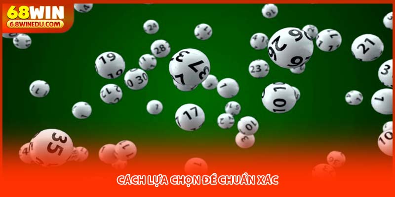 Cách lựa chọn đề chuẩn xác